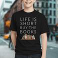 Life Is Short Buy Books Quote For Bookworms Graphic Youth