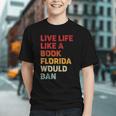 Live Life Like A Book Florida Would Ban Vintage Pride Month Graphic Youth