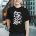 Love God Drink Coffee Read Books Christian Books Lovers Graphic Youth Love God Drink Coffee Read Books Christian Books Lovers Graphic Youth