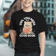 Owl You Need Is A Good Book Teacher Librarian Reading Graphic Youth