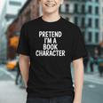 Pretend I'm A Book Character Costumes For Kids Halloween Graphic Youth