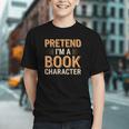 Pretend I'm A Book Character Graphic Youth Pretend I'm A Book Character Graphic Youth
