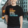 Read Banned Books Be Kind Stay Weird Graphic Youth