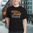 Read Books Be Kind Stay Weird Retro Bookworm Book Lover Graphic Youth Read Books Be Kind Stay Weird Retro Bookworm Book Lover Graphic Youth