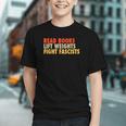 Read Books Lift Weights Fight Fascists Reading Humor Graphic Youth