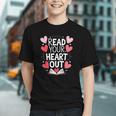 Read Your Heart Out Teacher Reading Book Love Valentines Day Graphic Youth Read Your Heart Out Teacher Reading Book Love Valentines Day Graphic Youth