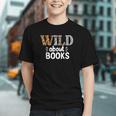 Reading Lover Wild About Books Reading Books And Bookworm Graphic Youth Reading Lover Wild About Books Reading Books And Bookworm Graphic Youth