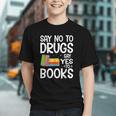 Red Ribbon Week Say No To Drugs Say Yes To Books Drug Free Graphic Youth Red Ribbon Week Say No To Drugs Say Yes To Books Drug Free Graphic Youth