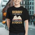 Sorry I Can't Make It I'm Completely Booked Book Reading Graphic Youth