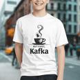 But First Kafka Coffee For Literature & Book Lovers Graphic Youth