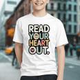 Read Your Heart Out Book Lover Quote Men Women Graphic Youth Read Your Heart Out Book Lover Quote Men Women Graphic Youth