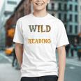 Reading Lover Apparel Wild About Reading Reading Books Graphic Youth Reading Lover Apparel Wild About Reading Reading Books Graphic Youth