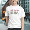 Ride Horses Read Books Be Happy Horse Riders Quote Graphic Youth
