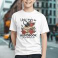 Unless You'Re An Audiobook I'm Not Listerning To You Bookish Graphic Youth Unless You'Re An Audiobook I'm Not Listerning To You Bookish Graphic Youth
