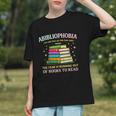 Abibliophobia Bibliophilia Abibliophobia Book Lovers Graphic Youth Abibliophobia Bibliophilia Abibliophobia Book Lovers Graphic Youth