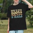 Born To Read Books Forced To Read Emails Reading Books Dad Graphic Youth Born To Read Books Forced To Read Emails Reading Books Dad Graphic Youth