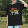 Born To Read Books Forced To Read Emails Reading Graphic Youth Born To Read Books Forced To Read Emails Reading Graphic Youth