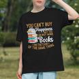 You Can't Buy Happiness But You Can Buy More Books Read Graphic Youth You Can't Buy Happiness But You Can Buy More Books Read Graphic Youth