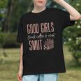 Coffee And Smut Good Girls Read Smutty Book Merch For Women Graphic Youth