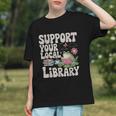 Cute Frog Support Your Local Library Librarian Book Lover Graphic Youth Cute Frog Support Your Local Library Librarian Book Lover Graphic Youth
