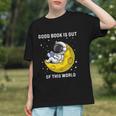 Good Book Is Out Of This World Astronaut Read Book Bookworm Graphic Youth