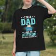 I'm A Dad And An Author Book Writer Father Graphic Youth
