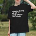Imagine Being Afraid Of Drag Queens And Books Classic Graphic Youth