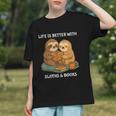 Life Is Better With Sloths And Books Cute Sloth Lover Graphic Youth