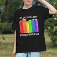 Live Life Like A Book Florida Would Ban LGBT Month Graphic Youth Live Life Like A Book Florida Would Ban LGBT Month Graphic Youth