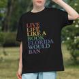 Live Life Like a Book Florida Would Ban LGBTQ Rainbow Flag Graphic Youth Live Life Like a Book Florida Would Ban LGBTQ Rainbow Flag Graphic Youth