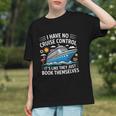 I Have No Control On A Cruise They Book Themselves Graphic Youth I Have No Control On A Cruise They Book Themselves Graphic Youth