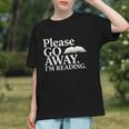 Please Go Away Im Reading Book Lover Quote Graphic Youth Please Go Away Im Reading Book Lover Quote Graphic Youth