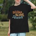 Read Books Be Kind Stay Weird Book Reader Graphic Youth