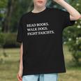 Read Books Walk Dogs Fight Fascists Reading Book Lover Dog Graphic Youth Read Books Walk Dogs Fight Fascists Reading Book Lover Dog Graphic Youth