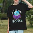 Save Earth It´s Only Planet With Books Reader Earth Day Graphic Youth Save Earth It´s Only Planet With Books Reader Earth Day Graphic Youth