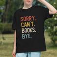 Sorry Can't Books Bye Shirts Books Lovers Graphic Youth Sorry Can't Books Bye Shirts Books Lovers Graphic Youth