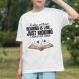 A Day Without Reading Is Like I Have No Idea Women Books Graphic Youth