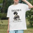 Education Is Freedom Teacher Women Books Black History Graphic Youth
