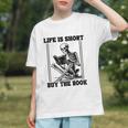 Life Is Short Buy The Book Skeleton Book Lover Reading Graphic Youth Life Is Short Buy The Book Skeleton Book Lover Reading Graphic Youth