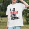 A Lot To Read At The Moment Reading Book Reader Nerd Graphic Youth