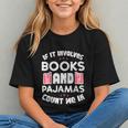 Books Pajamas Read Reading Book Librarian Women Girls Graphic Youth