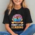 Donut Stop Reading Cute Book Reader Bookworm Donut Day Graphic Youth Donut Stop Reading Cute Book Reader Bookworm Donut Day Graphic Youth