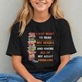 I Just Want To Read My Books Ignore All Of My Adult Problems Graphic Youth