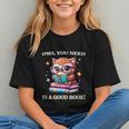 Owl You Need Is A Good Book Cute Love To Read Back 2 School Graphic Youth