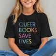 Queer Books Save Lives Read Banned Books LGBTQIA Books Graphic Youth Queer Books Save Lives Read Banned Books LGBTQIA Books Graphic Youth