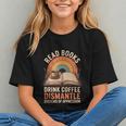 Read Books Drink Coffee Dismantle Systems Of Oppression Graphic Youth