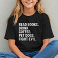 Read Books Drink Coffee Pet Dogs Fight Evil Bookworm Graphic Youth