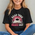 Read Your Heart Out Book Lover Fun Reading Time Graphic Youth