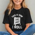 Reader Librarian Library This Is How I Roll Book Cart Meme Graphic Youth