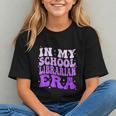 In My School Librarian Era Groovy Back To School Book Lover Graphic Youth In My School Librarian Era Groovy Back To School Book Lover Graphic Youth